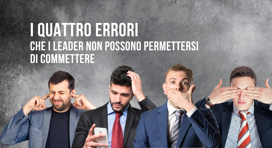 Quattro_Errori_che_i_Leader_Non_Possono_Commettere